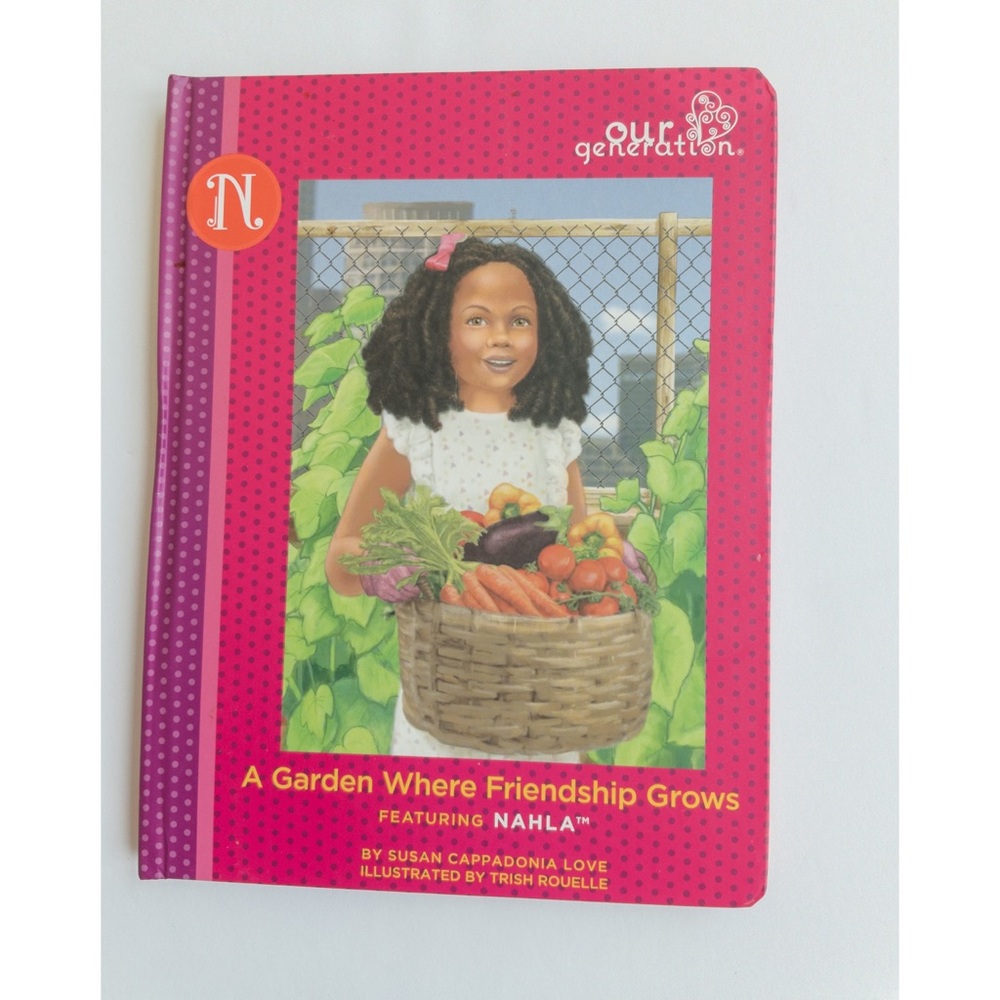 Our Generation Hardcover Book A garden Where Friendship Grows
